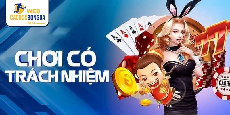 Những lợi ích khi chơi có trách nhiệm của người dùng