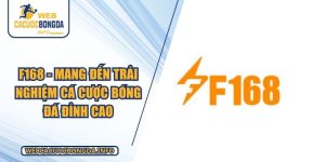 F168 - Mang Đến Trải Nghiệm Cá Cược Bóng Đá Đỉnh Cao